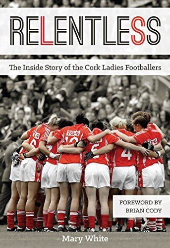 nice book relentless inside story ladies footballers Reader
